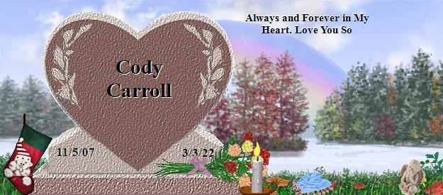 Cody Carroll's Rainbow Bridge Pet Loss Memorial Residency Image